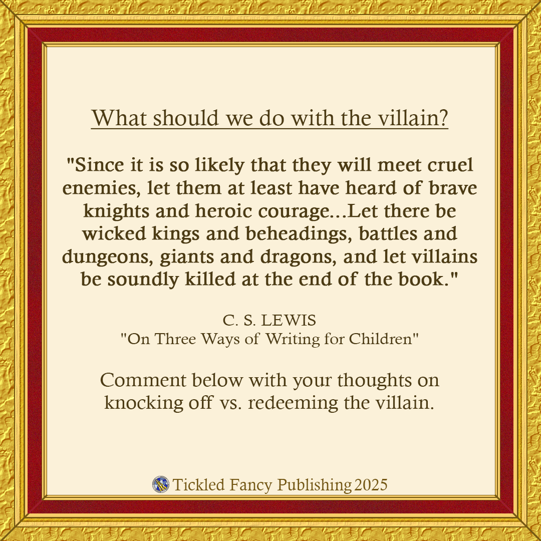What should we do with the villain?